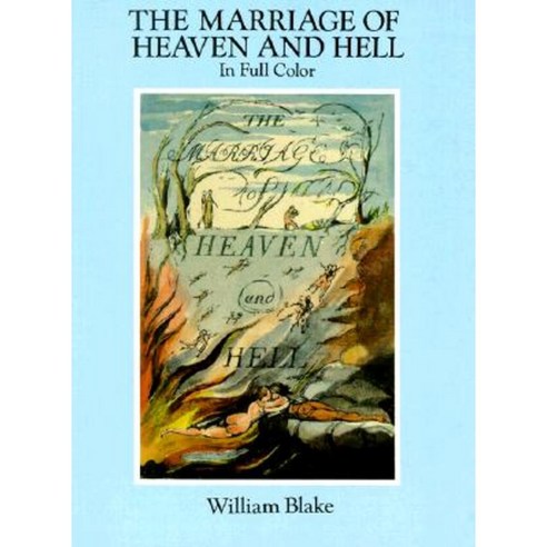 The Marriage of Heaven and Hell: A Facsimile in Full Color Paperback, Dover Publications