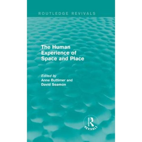 The Human Experience of Space and Place Hardcover, Routledge