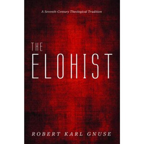 The Elohist Paperback, Cascade Books