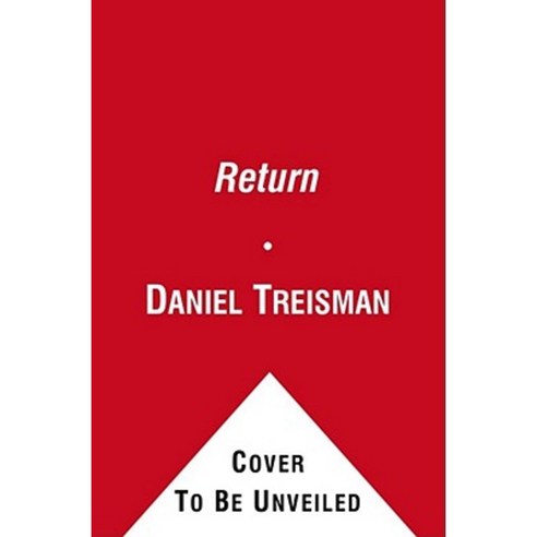 The Return: Russia''s Journey from Gorbachev to Medvedev Paperback, Free Press