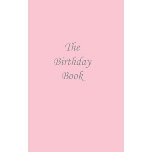 The Birthday Book - Pink Hardcover, Archer House Limited