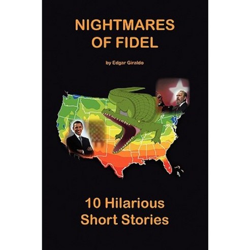 Nightmares of Fidel Paperback, Xlibris Corporation
