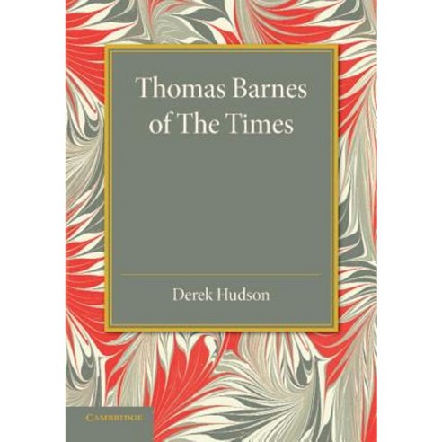Thomas Barnes of The Times, Cambridge University Press