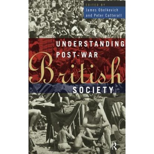 Understanding Post-War British Society Hardcover, Routledge