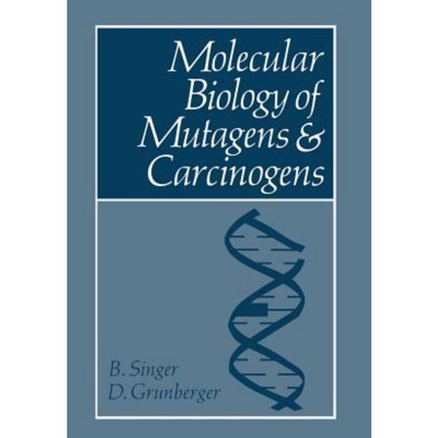 Molecular Biology of Mutagens and Carcinogens Paperback, Springer