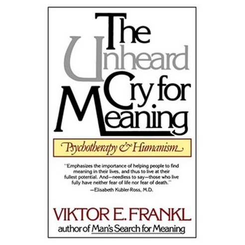 Unheard Cry for Meaning Paperback, Touchstone Books