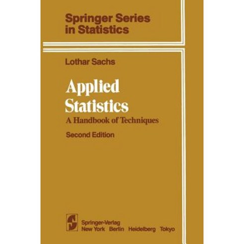 Applied Statistics: A Handbook of Techniques Paperback, Springer