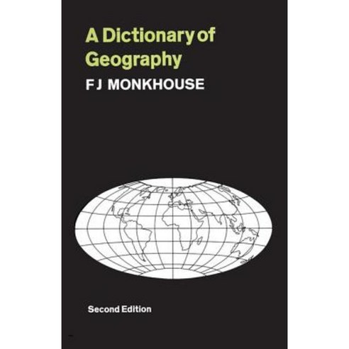 A Dictionary of Geography Paperback, Aldine