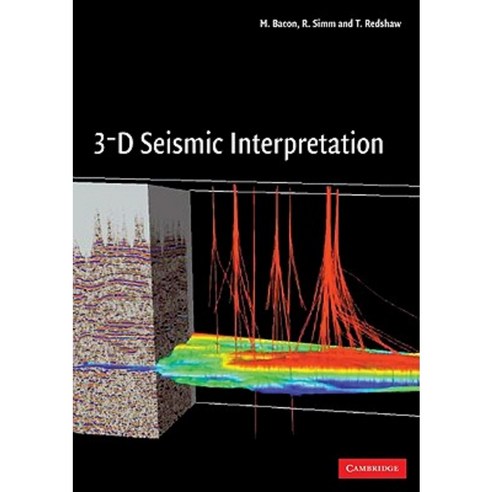 3-D Seismic Interpretation Paperback, Cambridge University Press