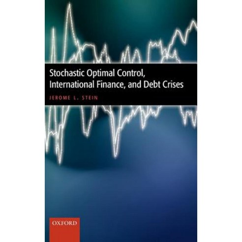Stochastic Optimal Control International Finance and Debt Crises Hardcover, OUP Oxford