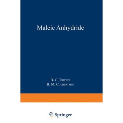 Maleic Anhydride Paperback, Springer