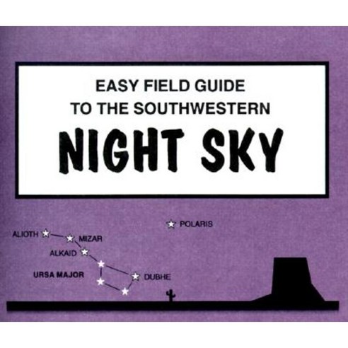 Easy Field Guide to Southwestern Night Sky Paperback, Primer Publishers