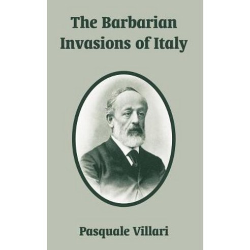 The Barbarian Invasions of Italy Paperback, University Press of the Pacific