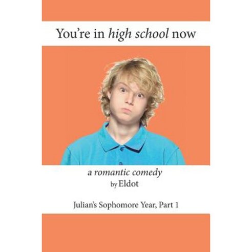 You''re in High School Now Paperback, Q Press