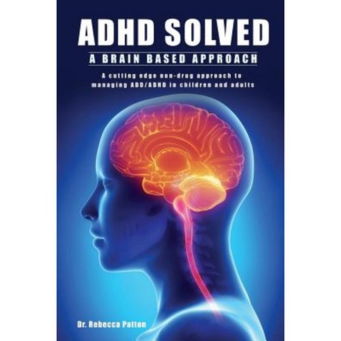 ADHD Solved Paperback, Xulon Press