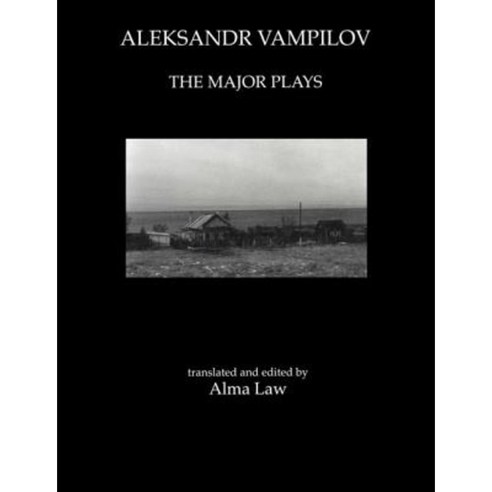 Aleksandr Vampilov: The Major Plays Paperback, Taylor & Francis