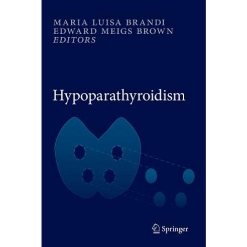 Hypoparathyroidism Hardcover, Springer