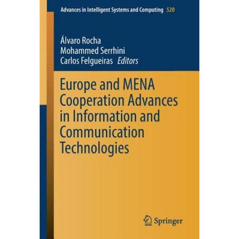 Europe and Mena Cooperation Advances in Information and Communication Technologies Paperback, Springer