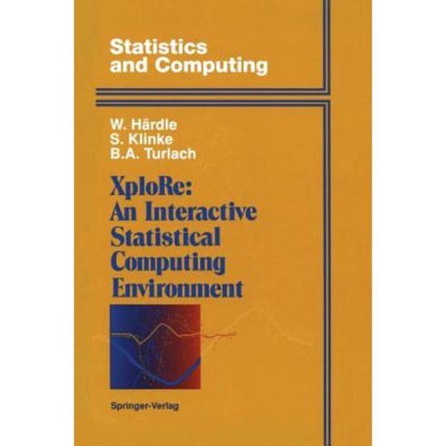 Xplore: An Interactive Statistical Computing Environment Paperback, Springer
