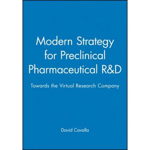 Modern Strategy for Preclinical Pharmaceutical R&d: Towards the Virtual Research Company Hardcover, Wiley
