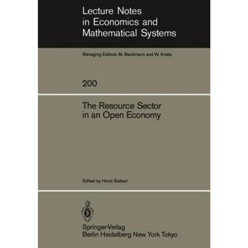 The Resource Sector in an Open Economy Paperback, Springer
