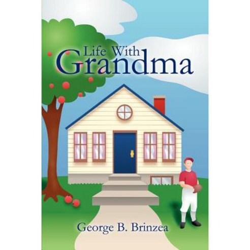 Life with Grandma Paperback, Authorhouse