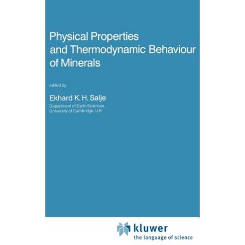 Physical Properties and Thermodynamic Behaviour of Minerals Hardcover, Springer