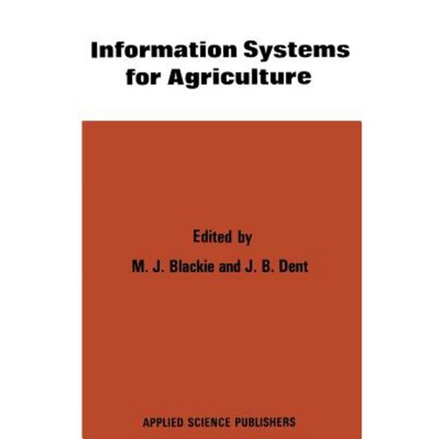 Information Systems for Agriculture Paperback, Springer