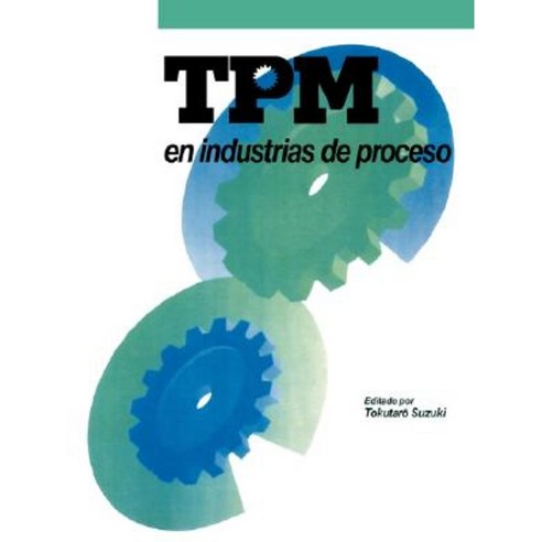 TPM En Industrias de Proceso Paperback, Productivity Press