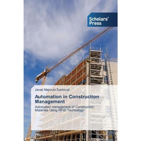 Automation in Construction Management Paperback, Scholars'' Press