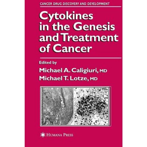 Cytokines in the Genesis and Treatment of Cancer Hardcover, Humana Press