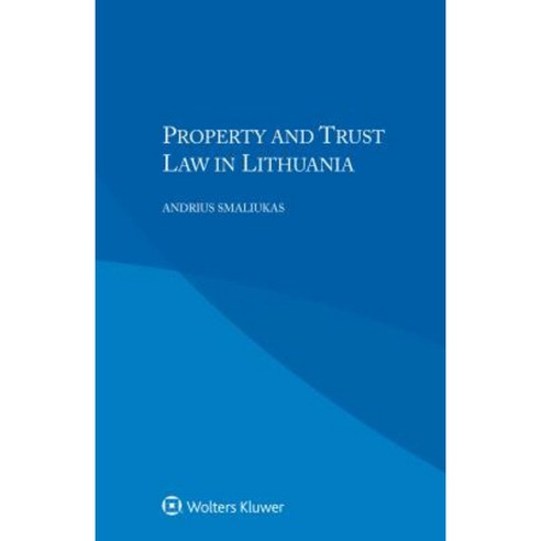 Property and Trust Law in Lithuania Paperback, Wolters Kluwer Law & Business