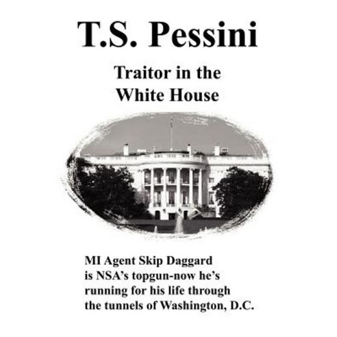 Traitor in the White House Paperback, 1st Book Library