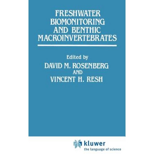 Freshwater Biomonitoring and Benthic Macroinvertebrates Hardcover, Springer