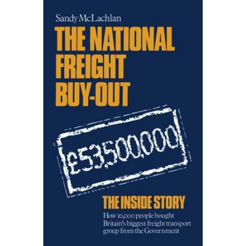 The National Freight Buy-Out Paperback, Palgrave MacMillan