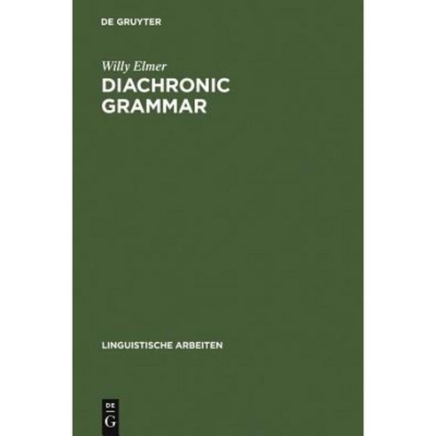 Diachronic Grammar Hardcover, de Gruyter