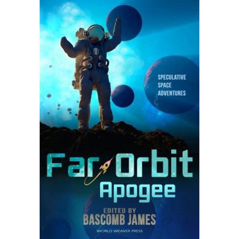 Far Orbit Apogee Paperback, World Weaver Press