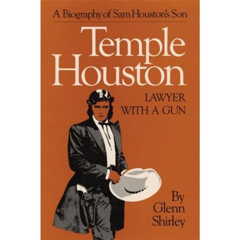 Temple Houston: Lawyer with a Gun Paperback, University of Oklahoma Press