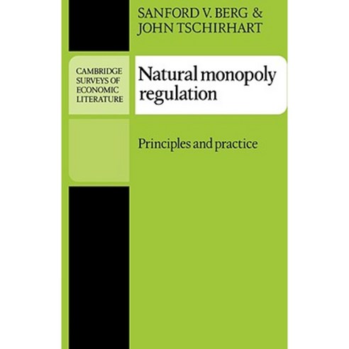 Natural Monopoly Regulation: Principles and Practice Paperback, Cambridge University Press