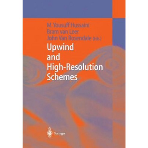 Upwind and High-Resolution Schemes Paperback, Springer
