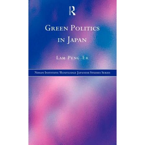 Green Politics in Japan Hardcover, Routledge