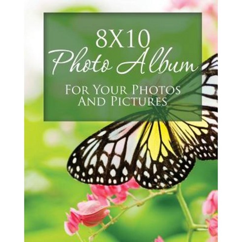 8x10 Photo Album for Your Photos and Pictures Paperback, Speedy Publishing LLC
