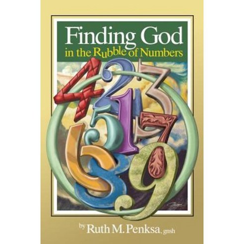 Finding God in the Rubble of Numbers Paperback, Authorhouse