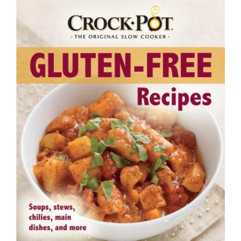 Crock Pot Gluten Free Recipes Paperback, Publications International, Ltd.