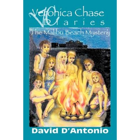 Veronica Chase Diaries: The Malibu Beach Mystery Paperback, iUniverse
