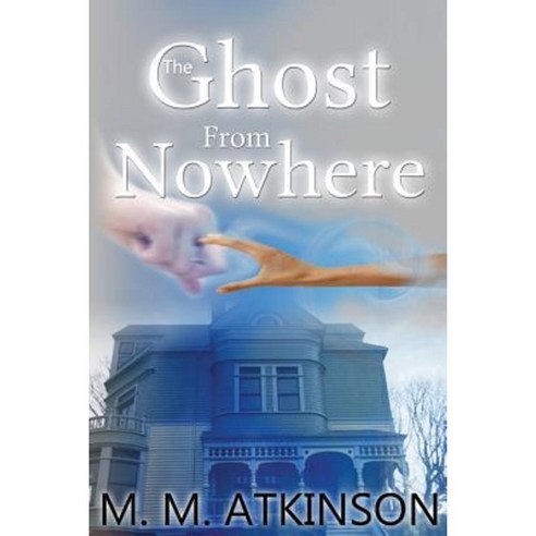 The Ghost from Nowhere Paperback, Snow Leopard Publishing