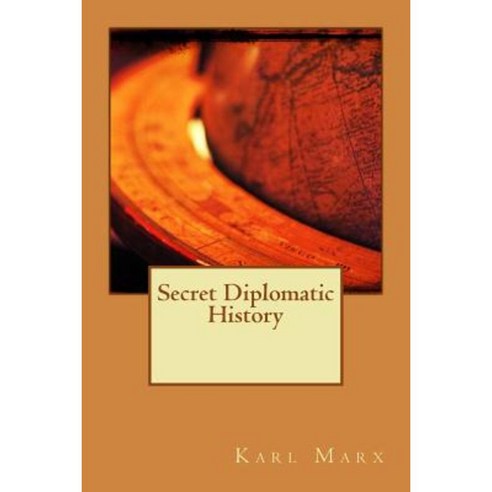 Secret Diplomatic History Paperback, Createspace