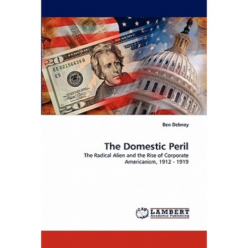 The Domestic Peril Paperback, LAP Lambert Academic Publishing