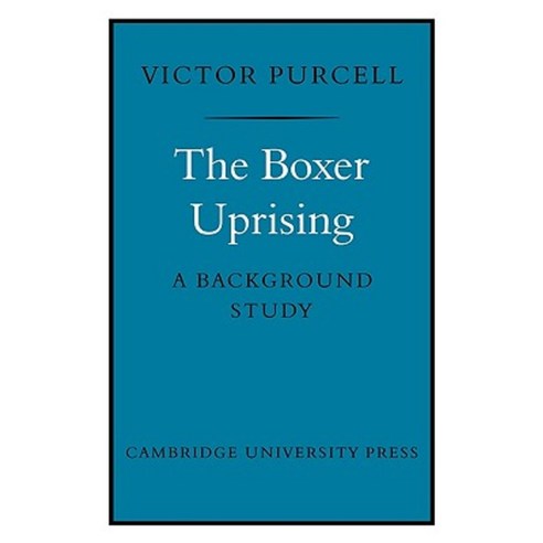 The Boxer Uprising: A Background Study Paperback, Cambridge University Press