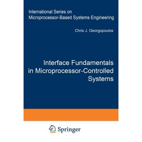 Interface Fundamentals in Microprocessor-Controlled Systems Paperback, Springer